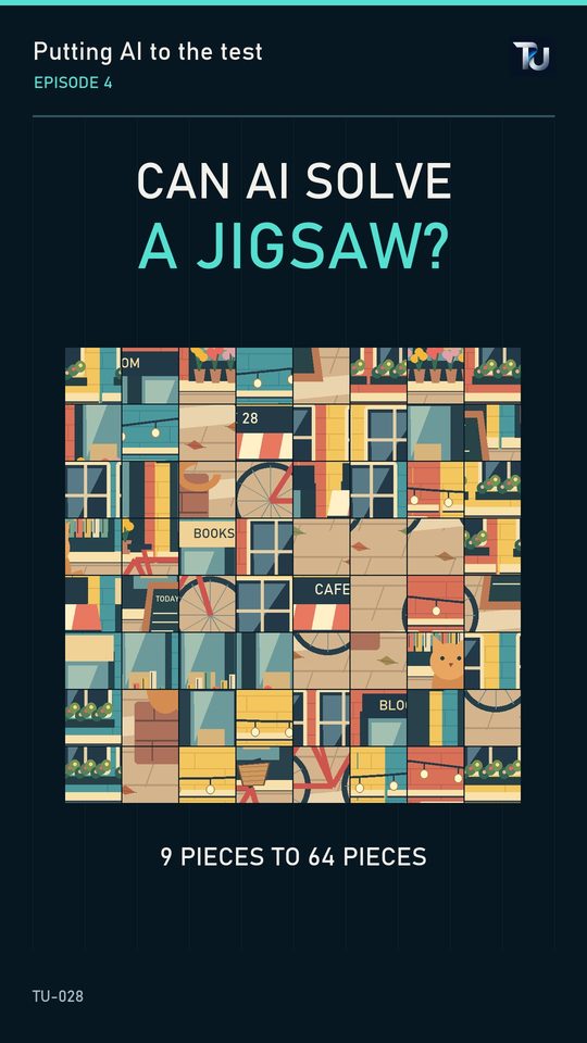 Putting AI to the test, Episode 4: Can AI solve a jigsaw? 9 pieces to 64 pieces.